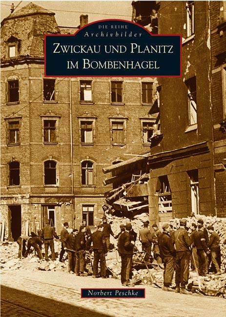 Cover-Bild Zwickau und Planitz im Bombenhagel