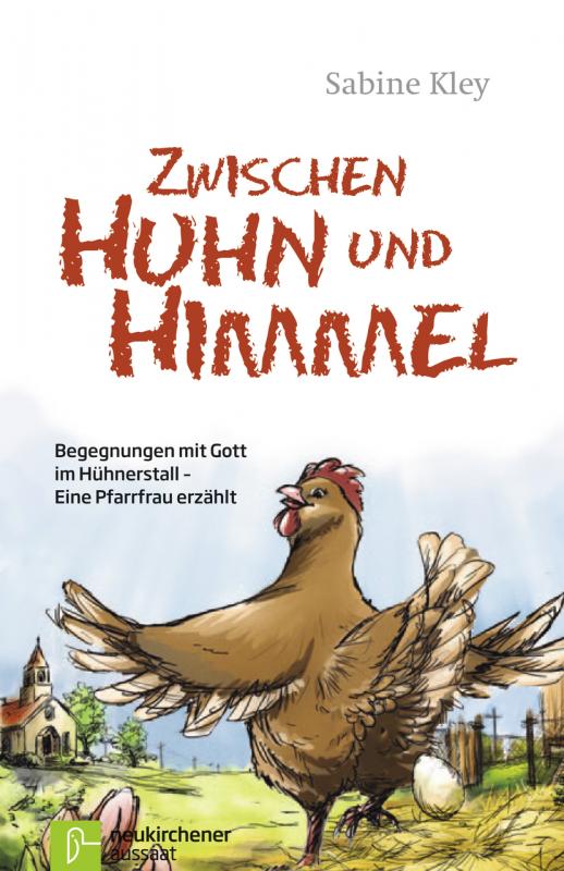 Cover-Bild Zwischen Huhn und Himmel
