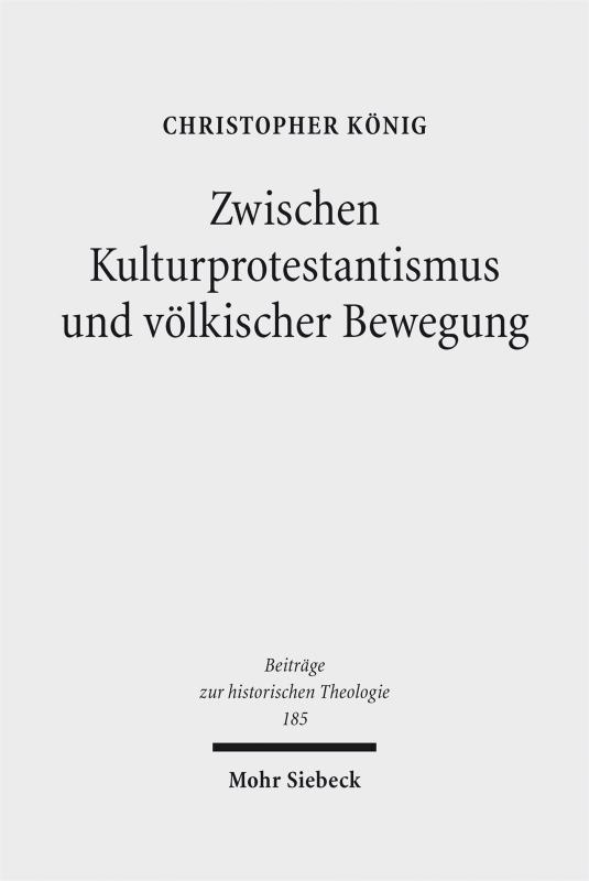 Cover-Bild Zwischen Kulturprotestantismus und völkischer Bewegung