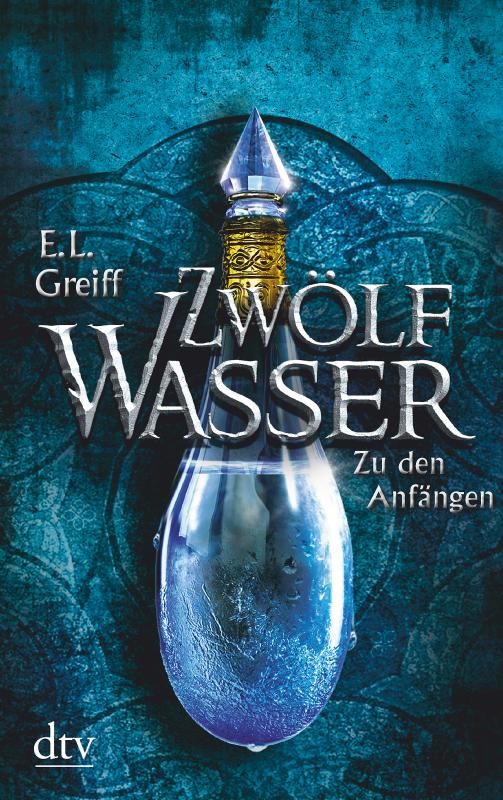 Cover-Bild Zwölf Wasser, Buch 1: Zu den Anfängen