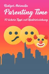 Cover-Bild 10 sichere Tipps-Tetralogie mit Stephan Krönlein / Parenting Time