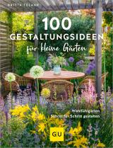 Cover-Bild 100 Gestaltungsideen für kleine Gärten