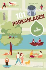 Cover-Bild 101 Parkanlagen in Hessen