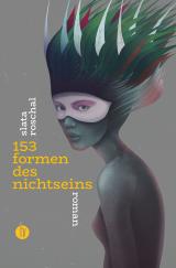 Cover-Bild 153 Formen des Nichtseins | Nominiert für den Deutschen Buchpreis 2022