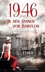 Cover-Bild 1946: In den Ruinen von Babylon