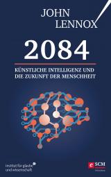 Cover-Bild 2084: Künstliche Intelligenz und die Zukunft der Menschheit