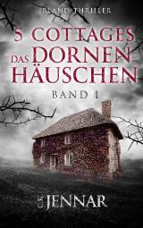 Cover-Bild 5 Cottages - Das Dornenhäuschen