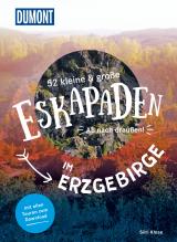 Cover-Bild 52 kleine & große Eskapaden im Erzgebirge