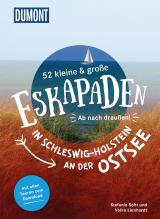 Cover-Bild 52 kleine & große Eskapaden in Schleswig-Holstein an der Ostsee