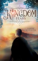 Cover-Bild A Kingdom Fears (Kampf um Mederia 4)