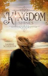 Cover-Bild A Kingdom Shines (Kampf um Mederia 3)