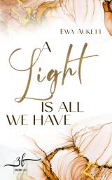 Cover-Bild A Light Is All We Have