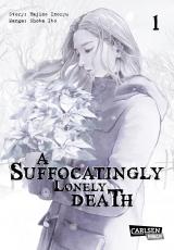 Cover-Bild A Suffocatingly Lonely Death 1