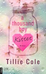 Cover-Bild A Thousand Boy Kisses - Poppy und Rune für immer