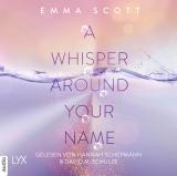 Cover-Bild A Whisper Around Your Name