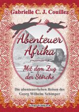 Cover-Bild Abenteuer Afrika - Mit dem Zug der Störche