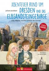 Cover-Bild Abenteuer rund um Dresden und das Elbsandsteingebirge
