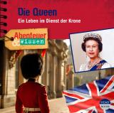 Cover-Bild Abenteuer & Wissen: Die Queen