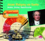 Cover-Bild Abenteuer & Wissen: Johann Wolfgang von Goethe