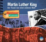 Cover-Bild Abenteuer & Wissen: Martin Luther King