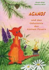 Cover-Bild Aganos und das Geheimnis des kleinen Feuers