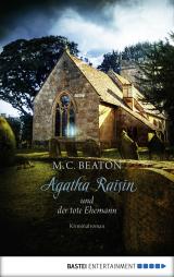Cover-Bild Agatha Raisin und der tote Ehemann