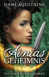 Cover-Bild Ainias Geheimnis