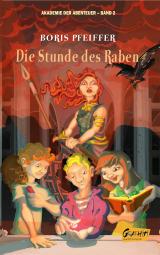 Cover-Bild Akademie der Abenteuer, Band 2 - Die Stunde des Raben