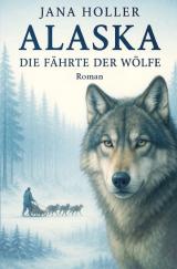 Cover-Bild Alaska Die Fährte der Wölfe