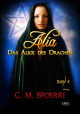 Cover-Bild Alia - Das Auge des Drachen (Band 4)