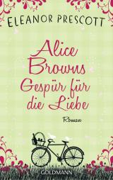 Cover-Bild Alice Browns Gespür für die Liebe