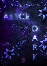 Cover-Bild Alice lost in the Dark (Dark Romance)