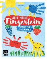 Cover-Bild Alle meine Fingerlein – Malen mit Fingerfarben