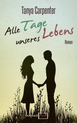 Cover-Bild Alle Tage unseres Lebens