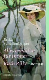 Cover-Bild Alles behalten für immer. Ruth Rilke