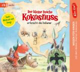 Cover-Bild Alles klar! Der kleine Drache Kokosnuss erforscht: Die Indianer