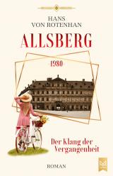 Cover-Bild Allsberg 1980 – Der Klang der Vergangenheit