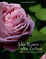 Cover-Bild Alte Rosen – alte Zeiten