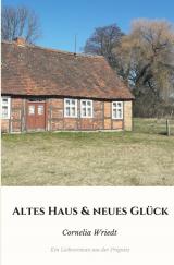 Cover-Bild Altes Haus und neues Glück
