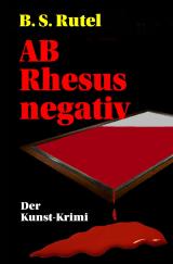 Cover-Bild Amadeus von Waldenbrucks / AB Rhesus negativ