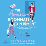 Cover-Bild American Roommate Experiment – Die große Liebe findet Platz in der kleinsten Wohnung