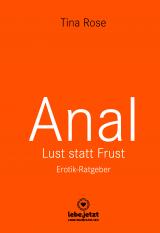 Cover-Bild Anal - Lust statt Frust | Erotischer Ratgeber