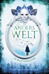 Cover-Bild Anderswelt-Saga / Anderswelt – Schattensuche