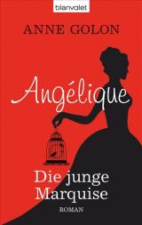 Cover-Bild Angélique - Die junge Marquise