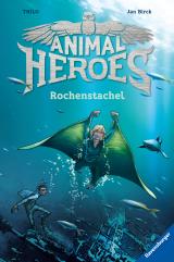 Cover-Bild Animal Heroes, Band 2: Rochenstachel