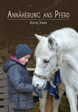 Cover-Bild Annäherung ans Pferd
