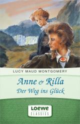 Cover-Bild Anne & Rilla - Der Weg ins Glück