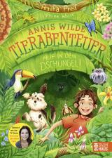 Cover-Bild Annis wilde Tierabenteuer - Auf in den Dschungel!