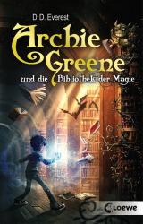 Cover-Bild Archie Greene und die Bibliothek der Magie (Band 1)