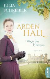 Cover-Bild Arden Hall – Wege des Herzens